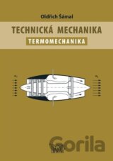 Technická mechanika Termomechanika
