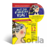 Mať tak o koliesko viac