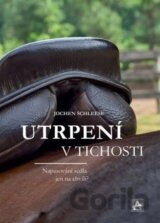 Utrpení v tichosti