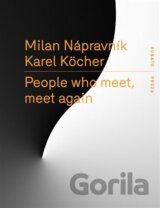 People who meet, meet again