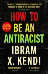 How To Be an Antiracist
