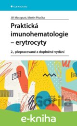 Praktická imunohematologie -  erytrocyty