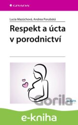 Respekt a úcta v porodnictví