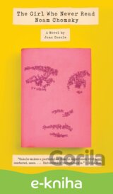 The Girl Who Never Read Noam Chomsky