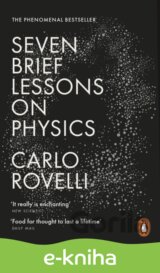Seven Brief Lessons on Physics