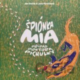 Špiónka Mia - Případ Doktora Pichulky