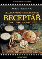 Receptář – Celoroční průvodce houbaře