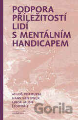 Podpora příležitostí lidí s mentálním handicapem