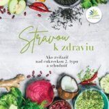 Stravou k zdraviu kniha