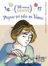 10 minut denně připrav své srdce na Vánoce