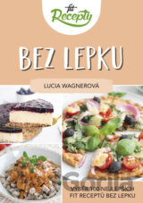 Fit recepty Bez lepku