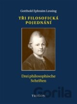 Tři filosofická pojednání / Drei philosophische Schriften