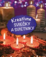 Kreatívne sviečky a svietniky