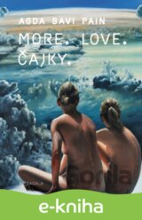 More. Love. Čajky
