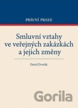 Smluvní vztahy ve veřejných zakázkách a jejich změny