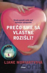 Prečo sme sa vlastne rozišli?