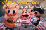 Včelí medvídci a miminko