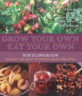 Grow Your Own, Eat Your Own