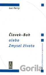 Človek-Boh alebo Zmysel života
