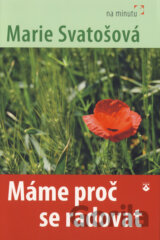 Máme proč se radovat