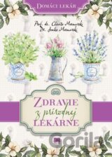 Zdravie z prírodnej lekárne