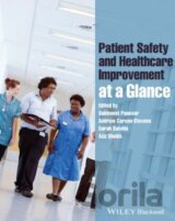 Patient Safety and Healthcare Improvement at a Glance