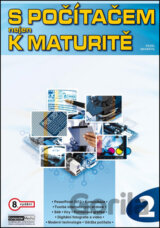 S počítačem nejen k maturitě 2. díl
