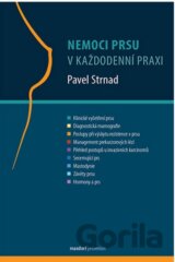 Nemoci prsu v každodenní praxi