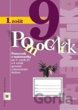 Pomocník z matematiky pre 9. ročník základných škôl a 4. ročník gymnázií s osemročným štúdiom (1. zošit, inovovaný)