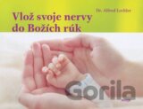 Vlož svoje nervy do Božích rúk