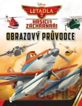 Letadla 2 - Hasiči a záchranáři: Obrazový průvodce
