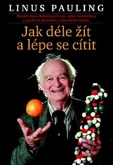 Jak žít déle a cítit se lépe