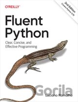 Fluent Python: Clear, Concise, and Effective Programming