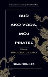 Buď ako voda, môj priateľ