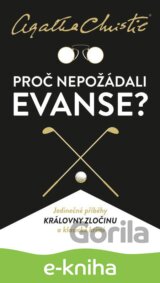 Proč nepožádali Evanse?
