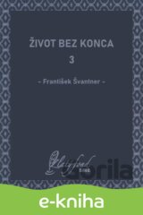 Život bez konca 3