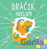 Dráčik, neklam!