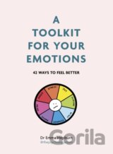 A Toolkit for Your Emotions