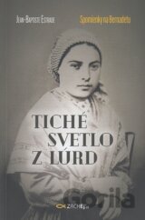 Tiché svetlo z Lúrd
