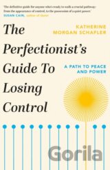 The Perfectionist's Guide to Losing Control