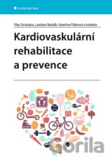 Kardiovaskulární rehabilitace a prevence