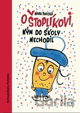 O Štoplíkovi, kým do školy nechodil