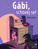 Gábi, schovej se!