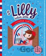 S Lilly kolem světa: Vysněná Paříž