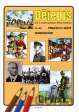 Dějepis, 4. díl, pracovní sešit pro 2. stupeň ZŠ praktické