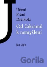 Od čakramů k nemyšlení