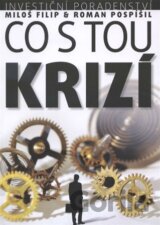Co s tou krizí