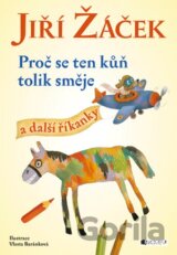 Proč se ten kůň tolik směje