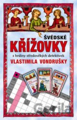 Švédské křížovky s hrdiny středověkých detektivek Vlastimila Vondrušky