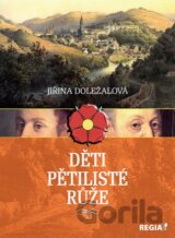 Děti pětilisté růže